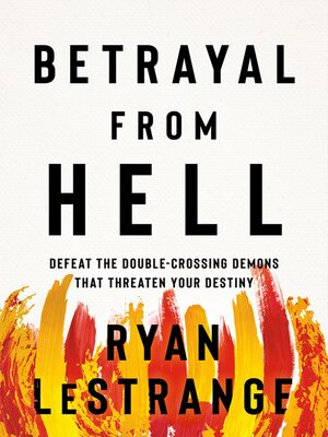 cover image of Betrayal From Hell